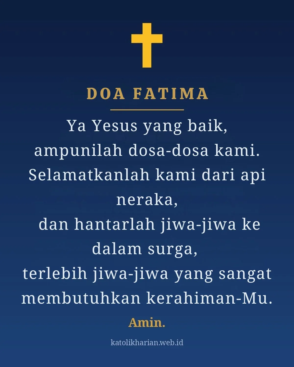 Kartu Doa Fatima: Ya Yesus yang baik, ampunilah dosa-dosa kami